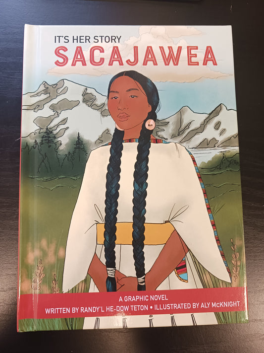 Novel-'Its Her Story' Sacajawea by Randy'L He-Dow Teton